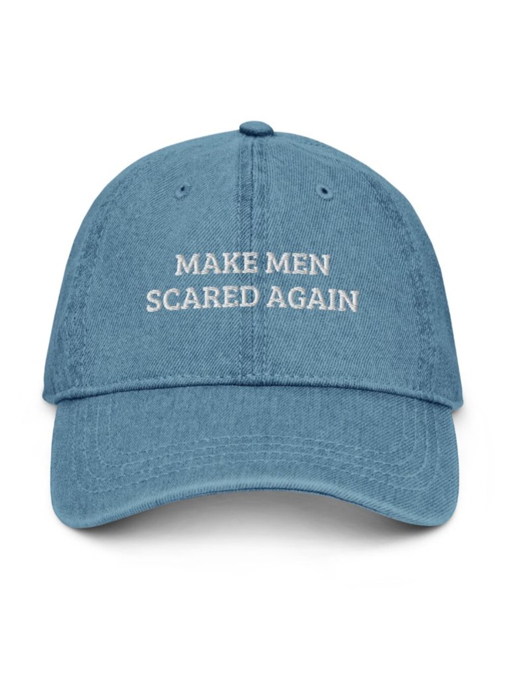 Make Men Scared Again | M+S Original Embroidered Denim Baseball Cap [Blue] 🧢